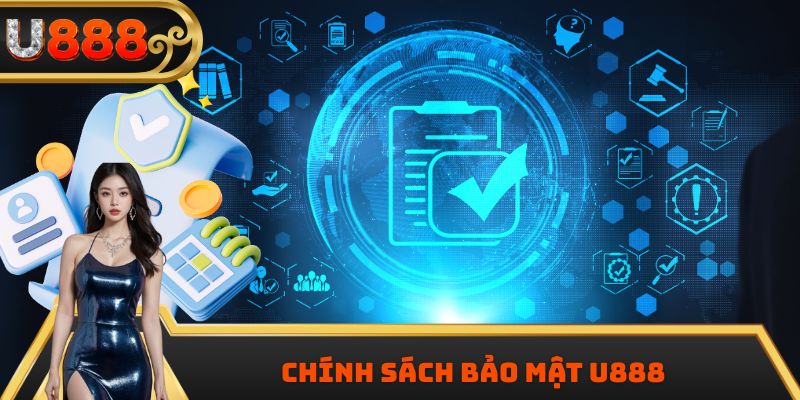 Chính Sách Bảo Mật U888 – Chuẩn Iso Bảo Vệ Toàn Diện